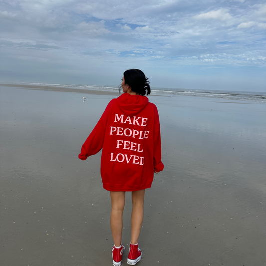 make people feel loved hoodie